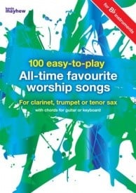 100 Easy-to-Play All-Time Favourite Worship Songs for Bb Instruments published by Kevin Mayhew