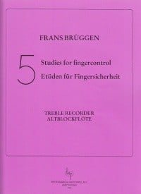 Bruggen: 5 Studies for Fingercontrol for Treble Recorder published by Broekmans