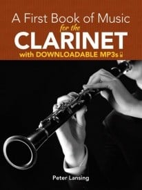 A First Book Of Music For The Clarinet Book & Downloadable MP3s published by Dover