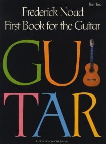 Noad: First Book for the Guitar - Part 2 published by Schirmer
