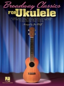 Broadway Classics for Ukulele published by Hal Leonard