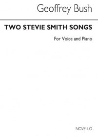 Bush: Two Stevie Smith Songs for Tenor published by Novello
