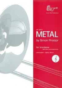 Proctor: On Your Metal (Treble Clef) for Trombone published by Brasswind