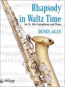 Agay: Rhapsody In Waltz Time for Alto Saxophone published by Presser