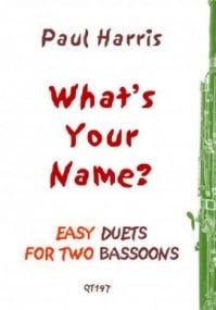 Harris: What's Your Name? for Bassoon published by Queens Temple