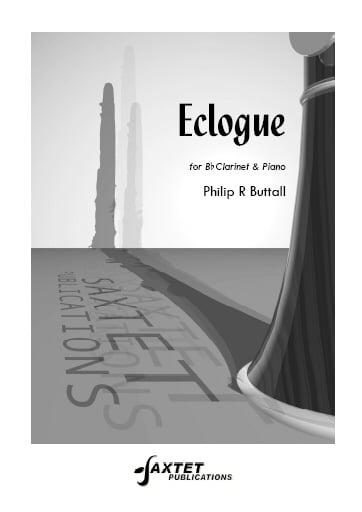 Buttall: Eclogue for Clarinet published by Saxtet