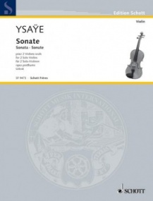 Ysaye: Sonata for Two Solo Violins published by Schott