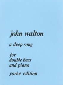 Walton: Deep Song for Double Bass published by Yorke