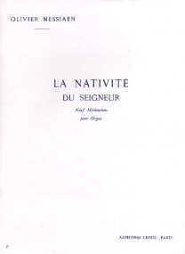 Messiaen: La Nativite du Seigneur Volume 3 for Organ published by Leduc