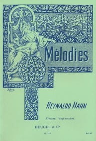Hahn: Melodies Volume 1 published by Heugel