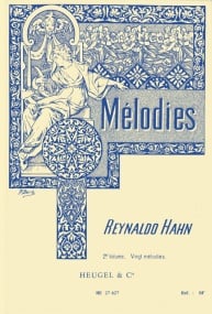 Hahn: Melodies Volume 2 published by Heugel
