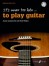 It's Never Too Late to Play Guitar published by Faber (Book & CD)