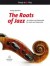 The Roots of Jazz for Violin and Cello Duet published by Barenreiter