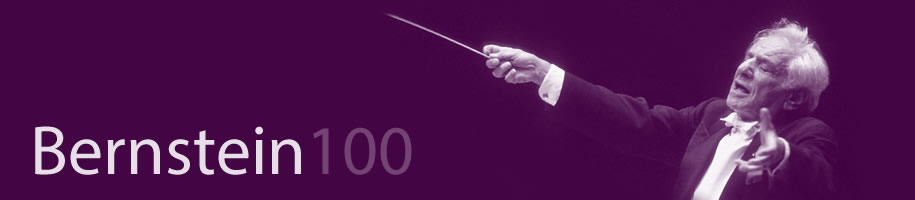 Leonard Bernstein at 100