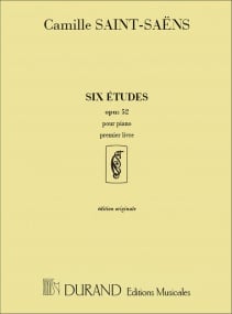 Saint-Saens: 6 Etudes Opus 52 for Piano published by Durand