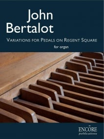 Bertalot: Variations for Pedals on Regent Square published by Encore