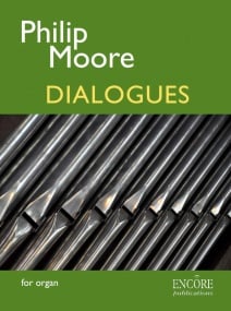 Moore: Dialogues for Organ published by Encore