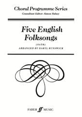 Runswick: Five English Folksongs SATB published by Faber