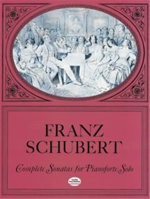 Schubert: Complete Sonatas for Solo Piano published by Dover