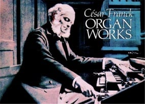 Franck: Organ Works published by Dover