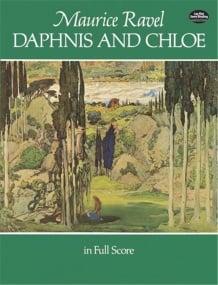 Ravel: Daphnis & Chloe published by Dover - Full Score