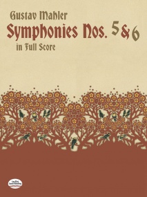 Mahler: Symphonies 5 & 6 published by Dover - Full Score