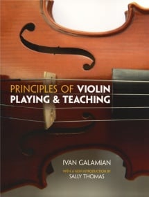 Galamain: Principles of Violin Playing & Teaching published by Dover