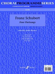 Schubert: Four Partsongs SATB published by Faber