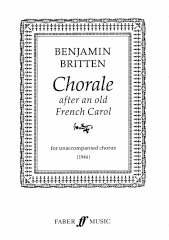 Britten: Chorale After An Old French Carol SSAATTBB published by Faber