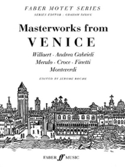 Masterworks From Venice SATB published by Faber