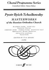 Tchaikovsky: Masterworks of the Russian Orthodox Church SATB published by Faber