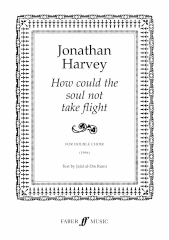 Harvey: How Could The Soul Not Take Flight SSAATTBB published by Faber