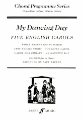 My Dancing Day SATB published by Faber
