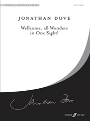 Dove: Wellcome All Wonders in One Sight! SATB published by Faber
