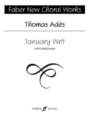 Adès: January Writ SATB published by Faber