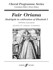 Summerly: Fair Oriana SATB published by Faber