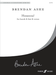 Ashe: Hosanna! For Hands, Feet and Voices SATB published by Faber