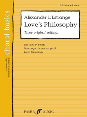 L'Estrange: Love's Philosophy (3 Original Settings) SA/Men published by Faber