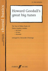 Howard Goodall's Great Big Tunes SA/Men published by Faber