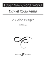 Rouwkema: A Celtic Prayer SSATB published by Faber