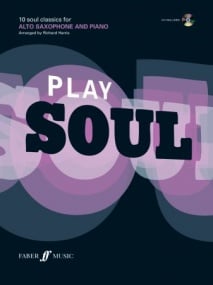 Play Soul - Alto Saxophone published by Faber (Book & CD)
