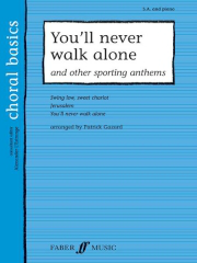 Gazard: You'll Never Walk Alone & Other Sporting Anthems SA published by Faber