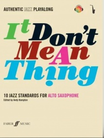 It Don't Mean A Thing - Alto Saxophone published by Faber (Book/Online Audio)