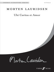 Lauridsen: Ubi Caritas Et Amor SATB published by Faber