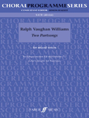 Vaughan Williams: Two Partsongs SATB published by Faber