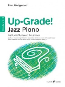 Wedgwood: Up-Grade Jazz Piano Grade 2 - 3 published by Faber