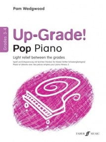 Wedgwood: Up-Grade Pop Piano Grades 3 - 4 published by Faber