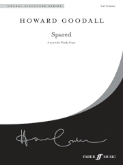 Goodall: Spared SATB published by Faber
