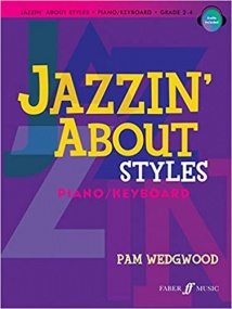 Wedgwood: Jazzin About Styles for Piano published by Faber (Book/Online Audio)