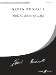 Bednall: Hail Gladdening Light SSAATTBB published by Faber